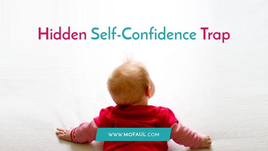 self-confidence-hidden-trap